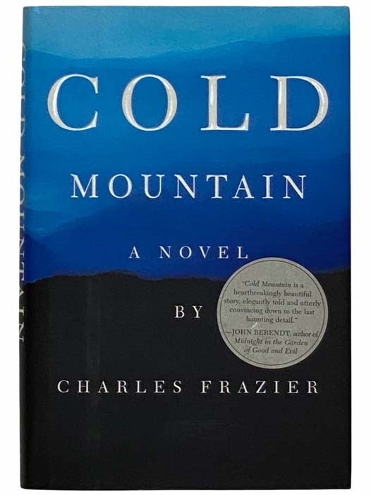 Item #2315377 Cold Mountain: A Novel. Charles Frazier.
