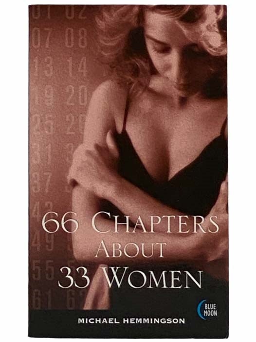 Item #2315560 66 Chapters about 33 Women. Michael Hemmingson.