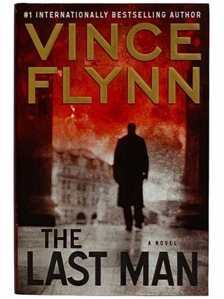 Item #2315685 The Last Man (Mitch Rapp). Vince Flynn