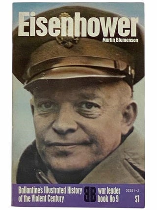Item #2315717 Eisenhower (Ballantine's Illustrated History of the Violent Century: War Leader...