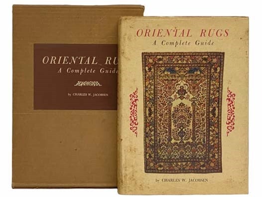 Oriental Rugs: A Complete Guide | Charles W. Jacobsen | Reprint