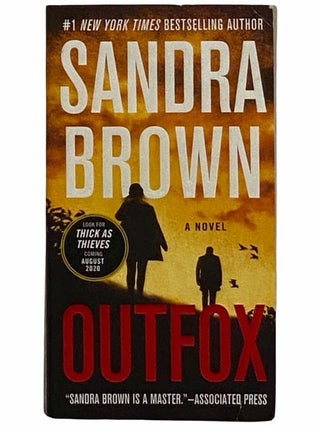 Item #2316213 Outfox: A Novel. Sandra Brown