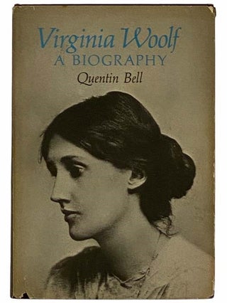 Item #2316232 Virginia Woolf: A Biography. Quentin Bell