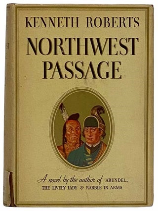 Item #2316260 Northwest Passage. Kenneth Lewis Roberts