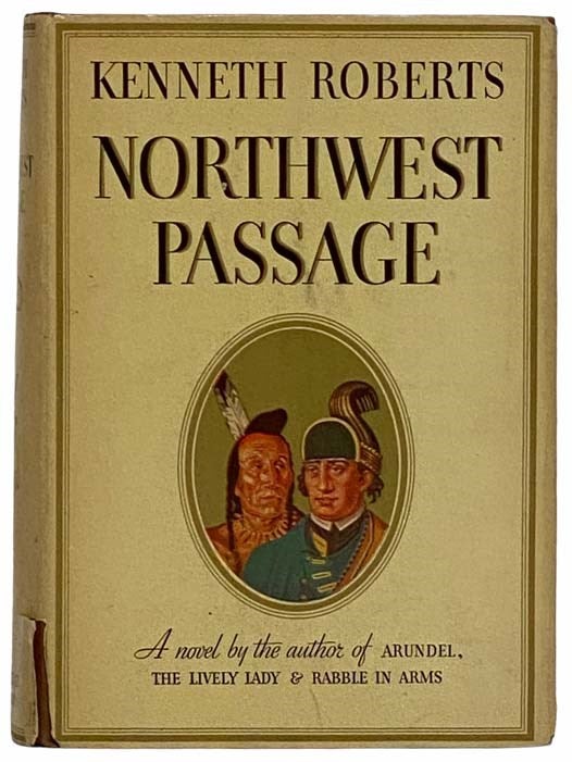 Item #2316260 Northwest Passage. Kenneth Lewis Roberts.