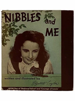 Nibbles and Me. Elizabeth Taylor.