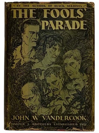The Fools' Parade. John W. Vandercook.