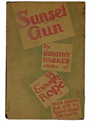 Sunset Gun. Dorothy Parker.