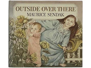 Item #2316534 Outside Over There. Maurice Sendak