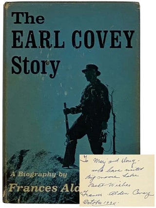 Item #2316596 The Earl Covey Story: A Biography. Frances Alden Covey