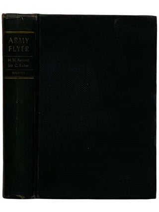 Item #2316704 Army Flyer. H. H. Arnold, Ira C. Eaker