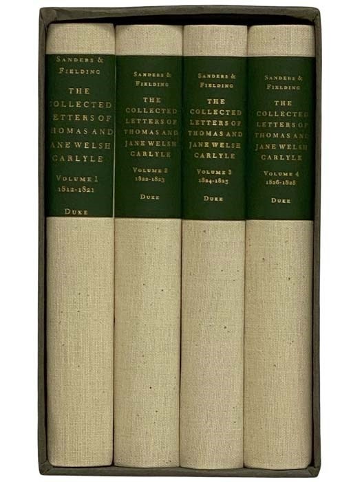 Item #2316713 The Collected Letters of Thomas and Jane Welsh Carlyle, Volumes 1-4: 1812-1828 (Duke-Edinburgh Edition). Thomas Carlyle, Jane Welsh, Charles Richard Sanders, Kenneth J. Fielding, Ian M. Campbell, John Clubbe, Janetta Taylor.