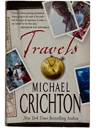 Item #2316728 Travels. Michael Crichton