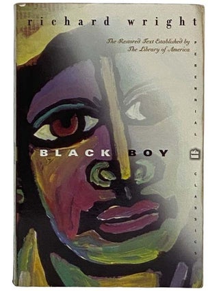 Item #2316919 Black Boy (The Restored Text Established by The Library of America) (Perennial...