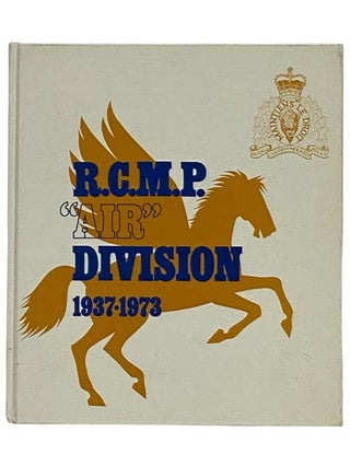 Item #2316950 R.C.M.P. "Air" Division, 1937-1973