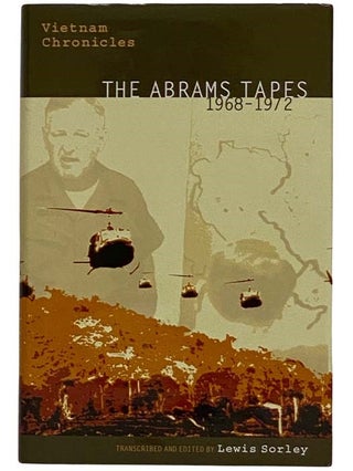 Item #2316952 The Abrams Tapes 1968-1972: Transcribed, Selected, Edited, and with an Introductory...