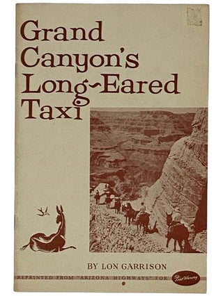 Item #2317090 Grand Canyon's Long-Eared Taxi. Lon Garrison