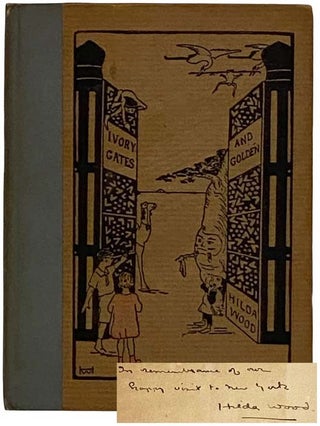 Ivory Gates and Golden: A Budget of Wonder Stories for Children Young and Old. Hilda Wood.