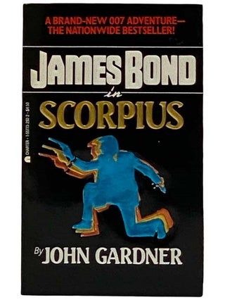 Item #2317473 Scorpius (James Bond). John Gardner