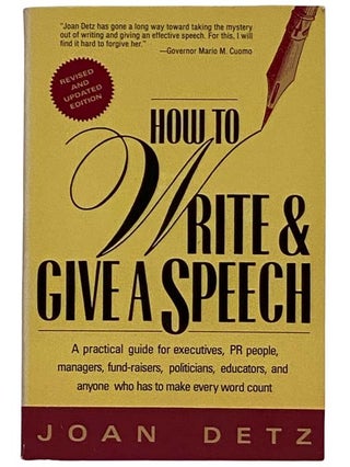 Item #2317752 How to Write and Give a Speech. Joan Detz