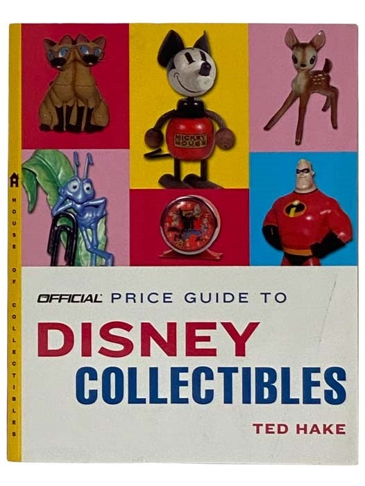 Official Price Guide to Disney Collectibles by Ted Hake on Yesterday's Muse  Books