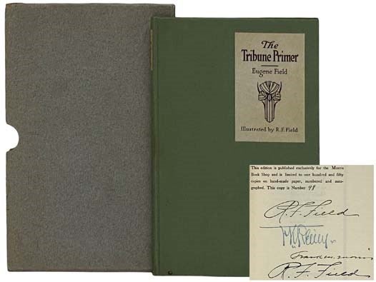 Item #2317806 The Tribune Primer, to which is Added an Auto-Analysis. Eugene Field.