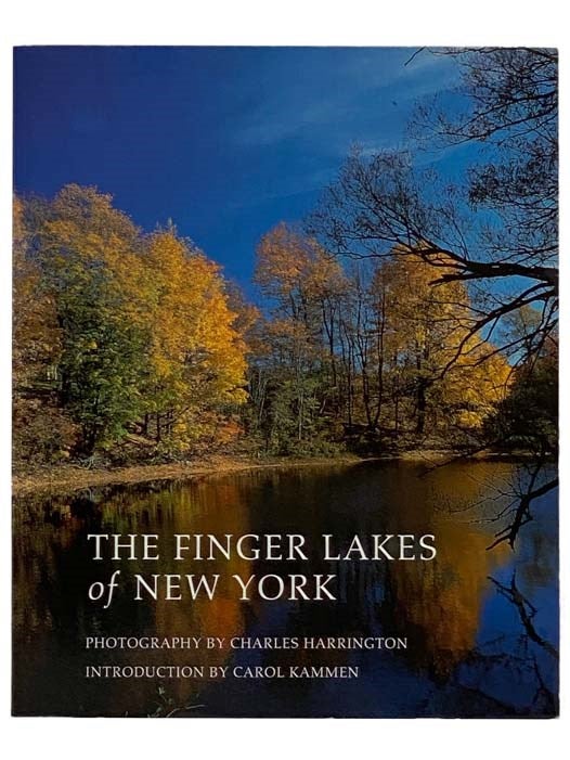 Item #2317893 The Finger Lakes of New York. Charles Harrington, Carol Kammen.