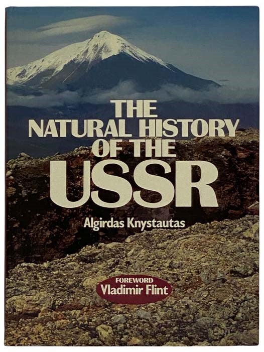 Item #2317971 The Natural History of the USSR. Algirdas Knystautas, Vladimir Flint, Foreword.