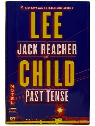 Item #2318037 Past Tense (A Jack Reacher Novel). Lee Child