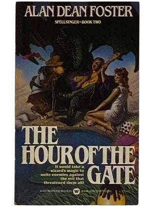 Item #2318089 The Hour of the Gate (Spellsinger No. 2). Alan Dean Foster