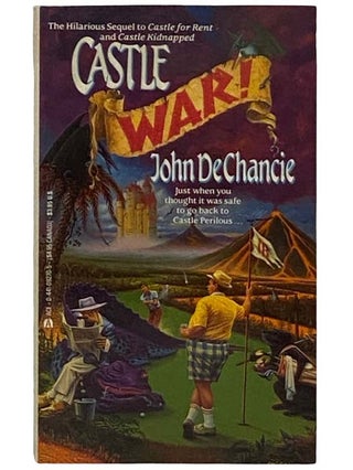 Item #2318140 Castle War! John Dechancie