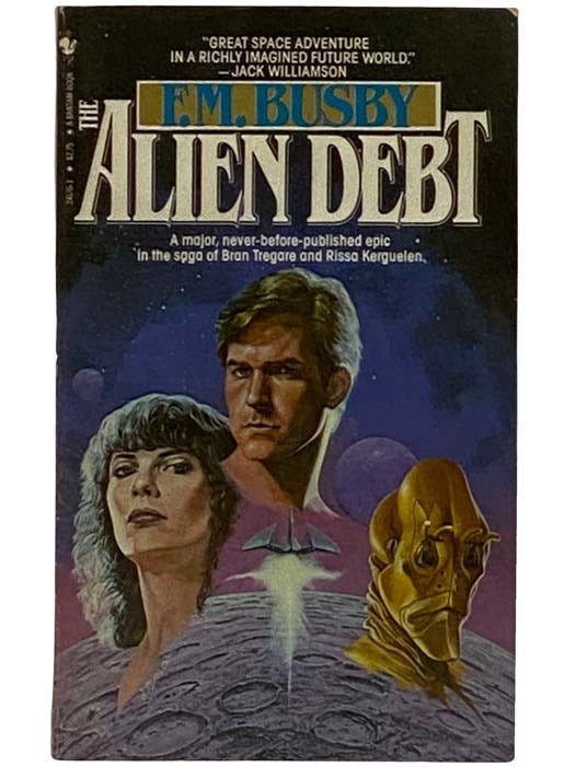 Item #2318167 The Alien Debt. F. M. Busby.