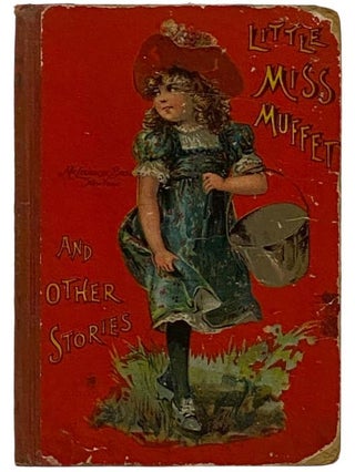 Item #2318261 Little Miss Muffet and Other Stories