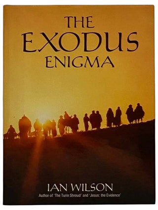 Item #2318284 The Exodus Enigma. Ian Wilson