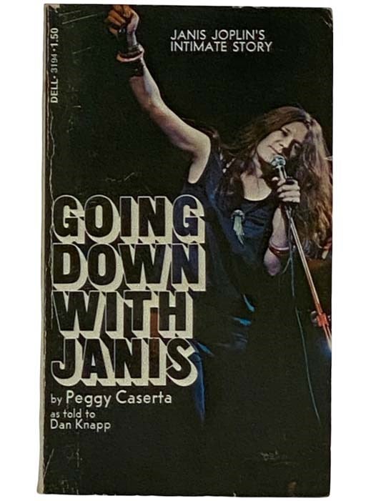Item #2318318 Going Down with Janis (Dell 3194). Peggy Caserta, Dan Knapp.