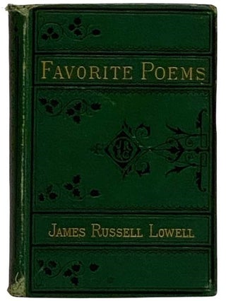Item #2318320 Favorite Poems. James Russell Lowell