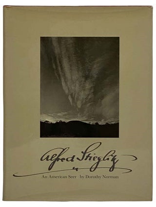 Item #2318413 Alfred Stieglitz: An American Seer. Dorothy Norman
