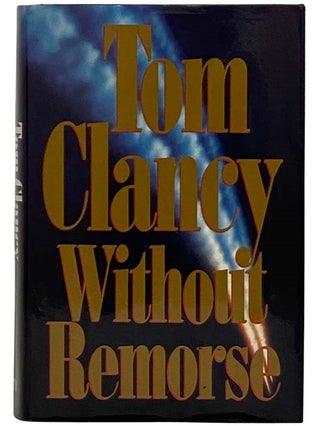 Item #2318494 Without Remorse. Tom Clancy