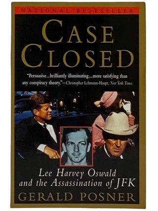 Item #2318499 Case Closed: Lee Harvey Oswald and the Assassination of JFK [John Fitzgerald...