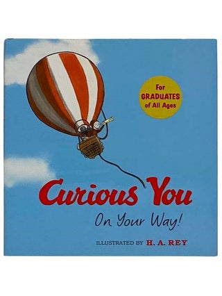 Item #2318567 Curious You: On Your Way! Kathleen Weidner Zoehfeld