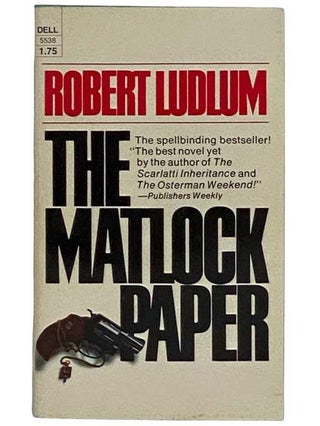 Item #2318596 The Matlock Paper (Dell 5538). Robert Ludlum
