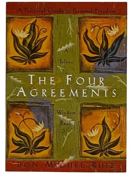 Item #2318839 The Four Agreements: A Practical Guide to Personal Freedom (A Toltee Wisdom Book). Don Miguel Ruiz.