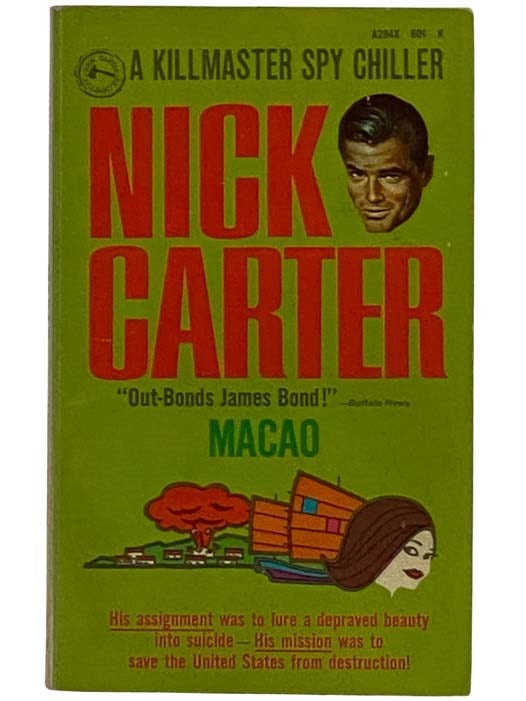 Item #2318916 Macao: A Killmaster Spy Chiller (A294x). Nick Carter.