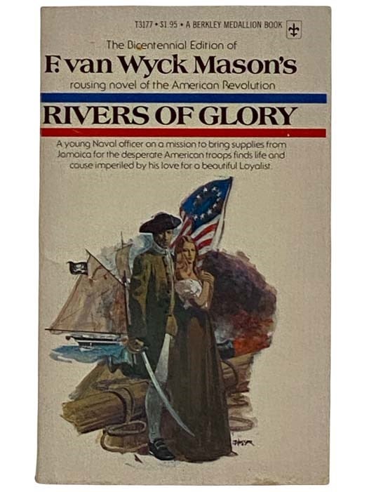 Item #2318934 Rivers of Glory. F. Van Wyck Mason.