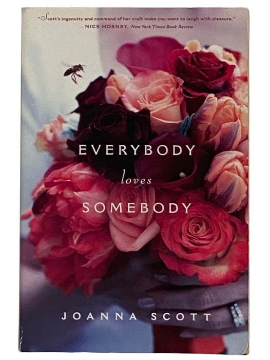 Item #2318956 Everybody Loves Somebody. Joanna Scott.
