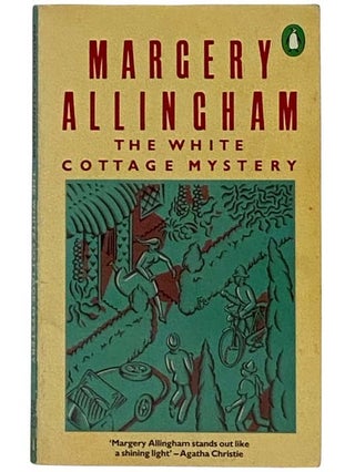 Item #2319039 The White Cottage Mystery. Margery Allingham