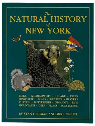 Item #2319073 The Natural History of New York. Stan Freeman, Mike Nasuti