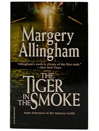 Item #2319084 The Tiger in the Smoke (An Albert Campion Mystery). Margery Allingham