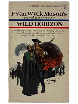 Item #2319161 Wild Horizon. F. Van Wyck Mason
