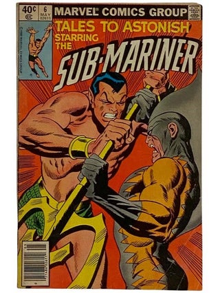 Item #2319345 Tales to Astonish Starring the Sub-Mariner (Marvel Comics Group, No. 6, May,...